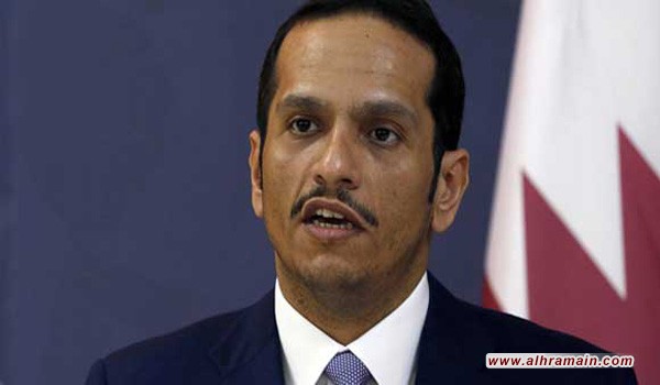 وزير خارجية قطر: اختلافاتنا مع السعودية بشأن إيران لن يتم حلها في أرض المعركة بل عبر الحوار ولسنا ودودين جدا تجاه طهران ونريد منطقة يعمها السلام